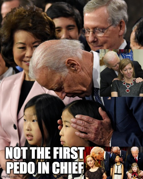 Joe Biden sniffs Chinese child | NOT THE FIRST
PEDO IN CHIEF | image tagged in joe biden sniffs chinese child | made w/ Imgflip meme maker