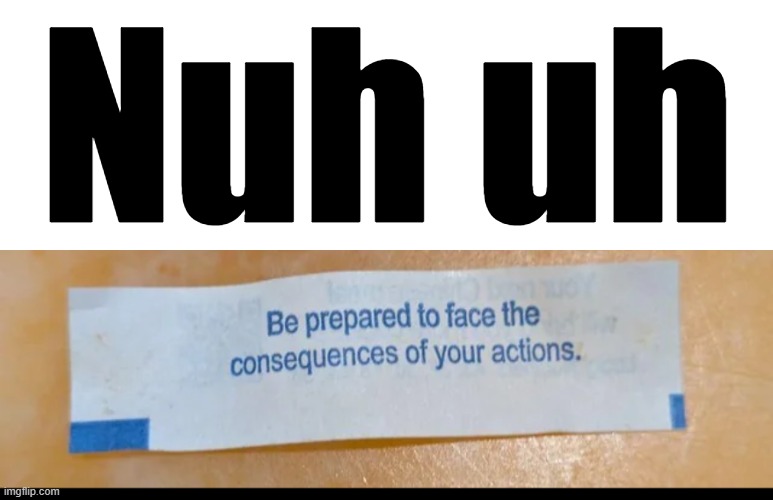 Nuh uh | made w/ Imgflip meme maker