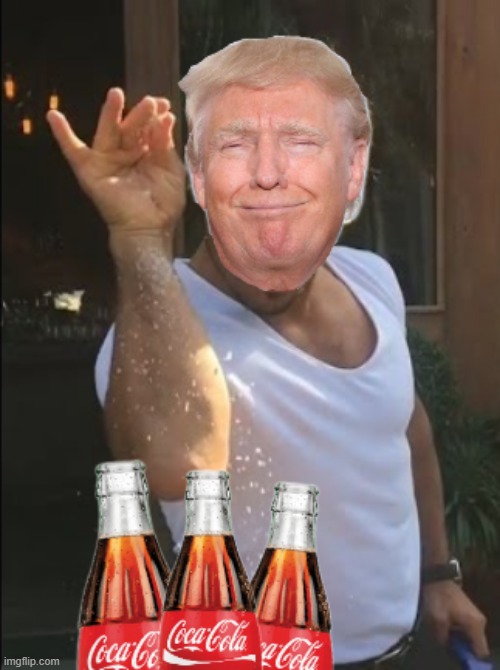 Cane Sugar and Coca-Cola | image tagged in sugar in cola,trump | made w/ Imgflip meme maker