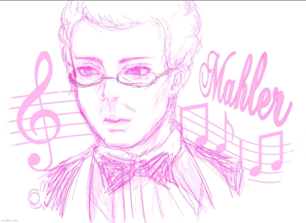 Mahler drawing 4 Dea pookie | image tagged in mahler,dea,ummmlikethethingthattheycallclassicalmusiccreators,art | made w/ Imgflip meme maker