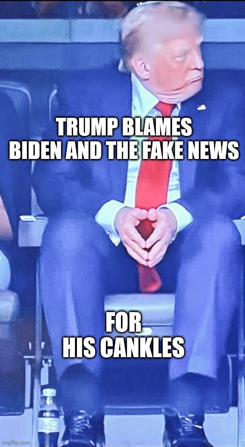 Weighed down by controversy | TRUMP BLAMES BIDEN AND THE FAKE NEWS; FOR HIS CANKLES | image tagged in donald trump cankles,donald trump,old age,death note | made w/ Imgflip meme maker