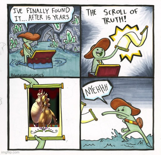 The Scroll Of Truth | image tagged in memes,the scroll of truth | made w/ Imgflip meme maker