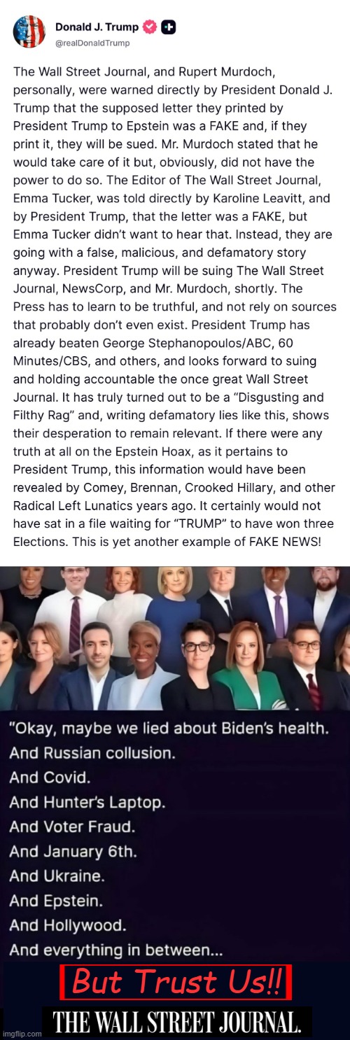 Buckle Your Seat Belts | But Trust Us!! | image tagged in donald trump,jeffrey epstein,journalism,liberal media,fake news,political humor | made w/ Imgflip meme maker