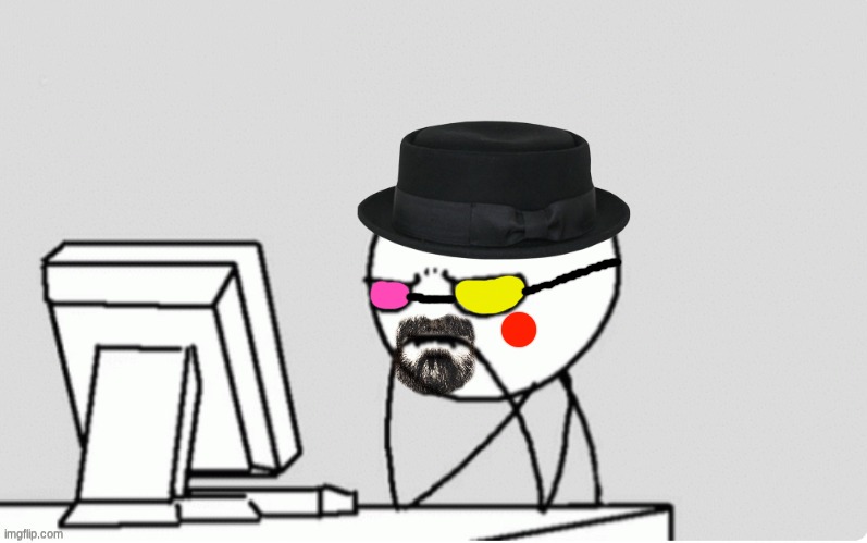 [[BIG SHOT]] computer | image tagged in waltuh computer | made w/ Imgflip meme maker