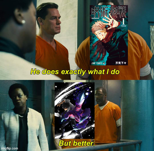 Truly a hidden gem | image tagged in he does exactly what i do but better,memes,anime meme,jigoku sensei nube,jujutsu kaisen | made w/ Imgflip meme maker
