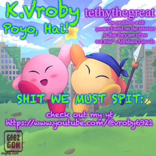 K.Vroby and tethythegreat shared template | check out my yt https://www.youtube.com/@vroby6921 | image tagged in k vroby and tethythegreat shared template | made w/ Imgflip meme maker