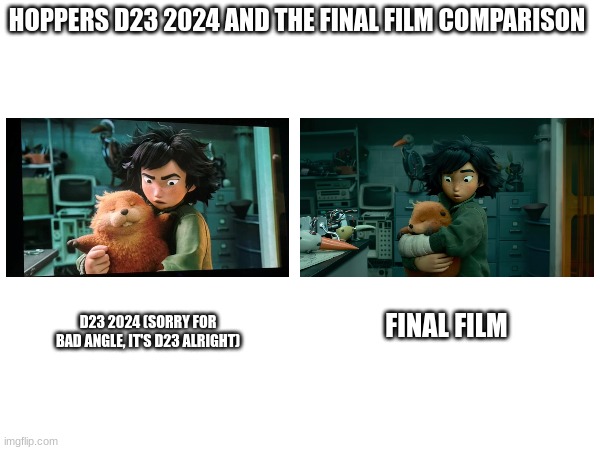 Which one is your fav? | HOPPERS D23 2024 AND THE FINAL FILM COMPARISON; D23 2024 (SORRY FOR BAD ANGLE, IT'S D23 ALRIGHT); FINAL FILM | image tagged in hoppers,pixar,disney,d23 | made w/ Imgflip meme maker