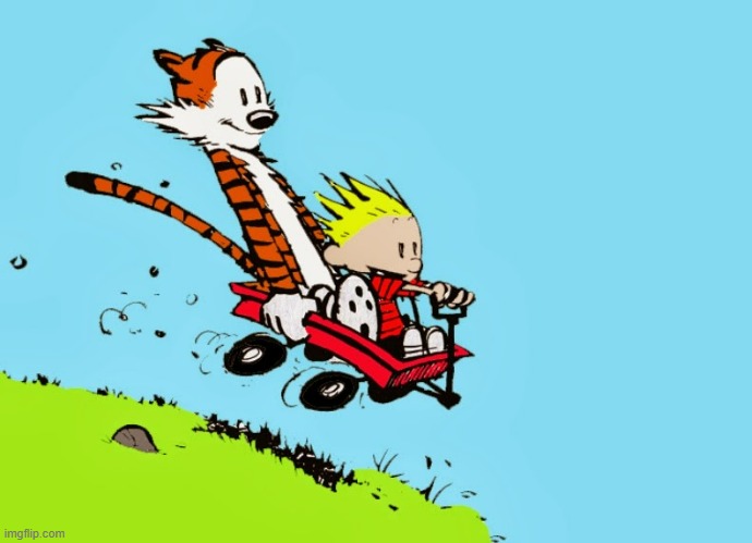 calvin and hobbes in wagon | image tagged in calvin and hobbes in wagon | made w/ Imgflip meme maker