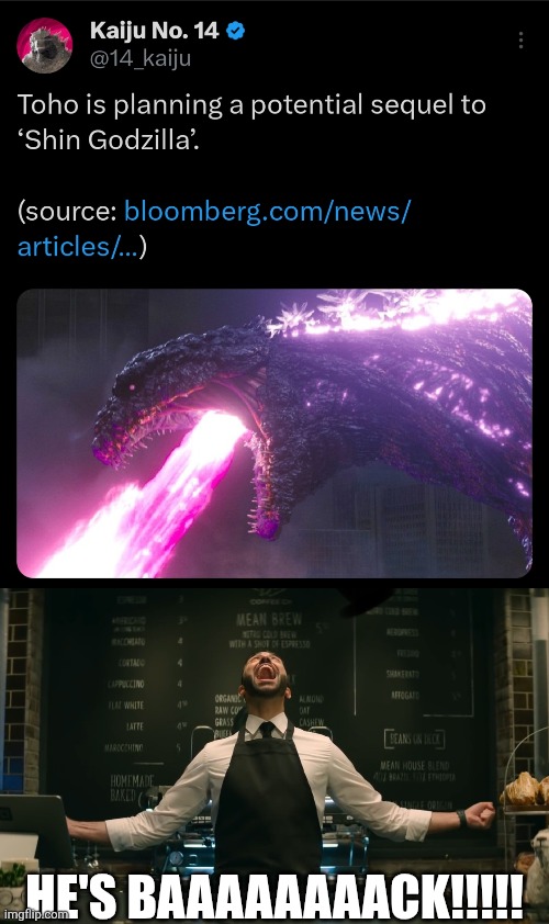 FINALLY! | HE'S BAAAAAAAACK!!!!! | image tagged in sonic 2 he s back,shin godzilla | made w/ Imgflip meme maker
