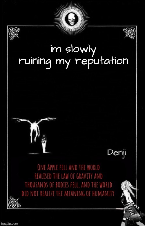 It's all part of my plan | im slowly ruining my reputation | image tagged in denji's announcement template | made w/ Imgflip meme maker