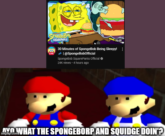 another one? | AYO WHAT THE SPONGEBORP AND SQUIDGE DOIN'? | image tagged in ayo thats kinda sus bro ngl,spongebob | made w/ Imgflip meme maker