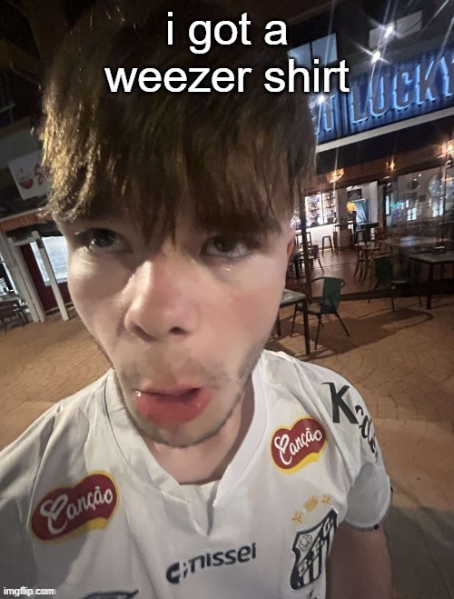 Why The Long Face 2.0 | i got a weezer shirt | image tagged in why the long face 2 0 | made w/ Imgflip meme maker