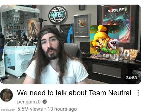 Team Neutral | We need to talk about Team Neutral | image tagged in x situation is crazy | made w/ Imgflip meme maker