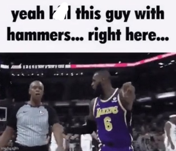 kill this guy with hammers | image tagged in kill this guy with hammers | made w/ Imgflip meme maker