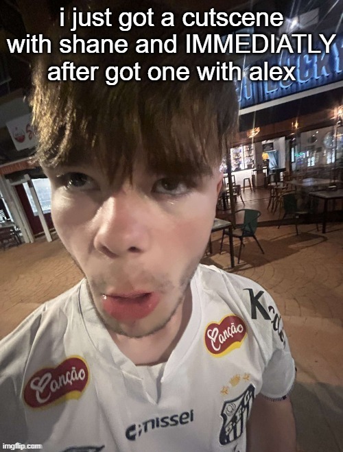 6 heart and 4 heart | i just got a cutscene with shane and IMMEDIATLY after got one with alex | image tagged in why the long face 2 0 | made w/ Imgflip meme maker