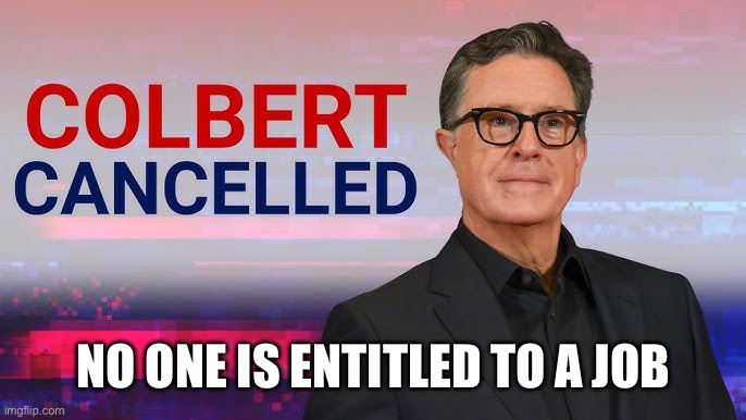 NO ONE IS ENTITLED TO A JOB | made w/ Imgflip meme maker