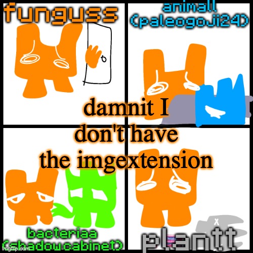 the 4-way temp | damnit I don't have the imgextension | image tagged in the 4-way temp | made w/ Imgflip meme maker