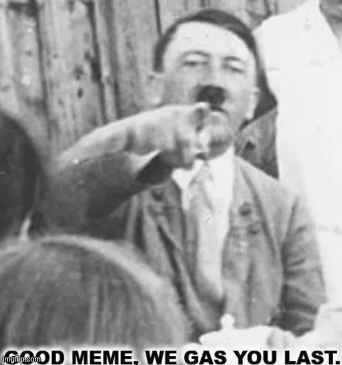 we gas u last | image tagged in we gas u last | made w/ Imgflip meme maker