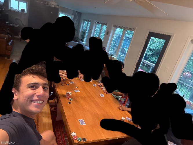 Poker game, I won | made w/ Imgflip meme maker