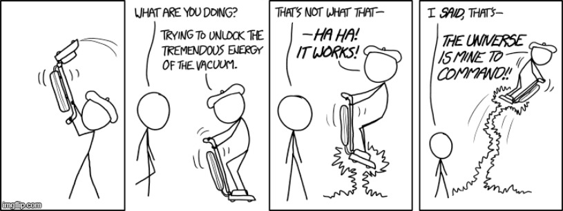 "Do you think you could actually clean the living room at some point, though?" | image tagged in beret,guy,vacuum,energy,flying,wait what | made w/ Imgflip meme maker