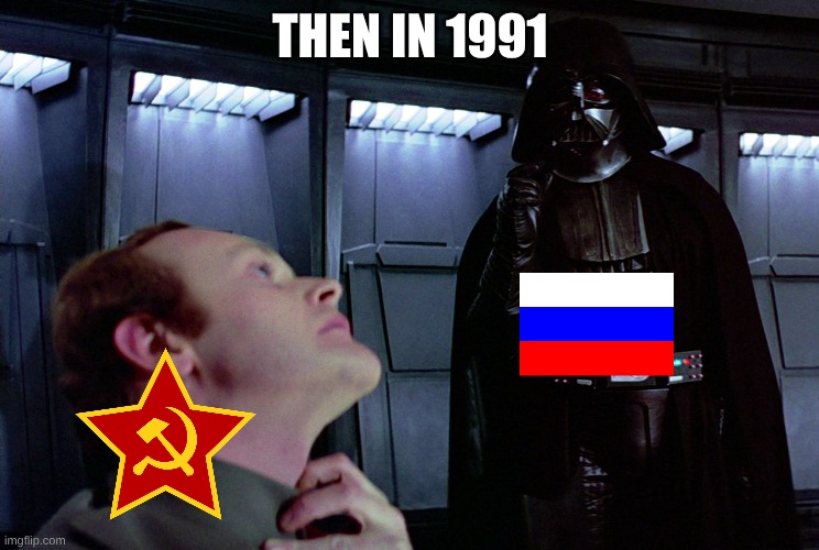 darth vader force choke | THEN IN 1991 | image tagged in darth vader force choke | made w/ Imgflip meme maker