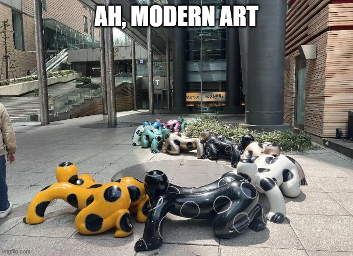 Modern Art | AH, MODERN ART | image tagged in cursed image | made w/ Imgflip meme maker