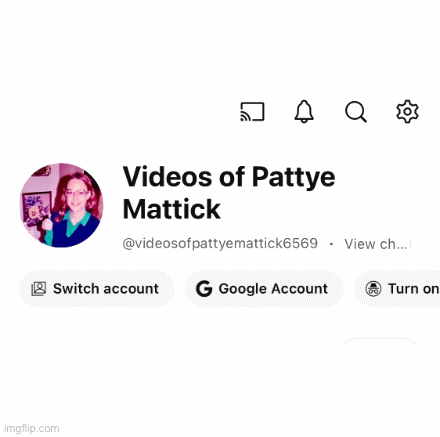 You Tube videos | image tagged in gifs,patricia mattick,pattye mattick,youtube,adorable,gonebutneverforgotten | made w/ Imgflip images-to-gif maker