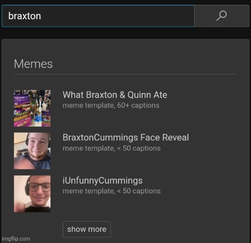 in all honesty, I don't quite like seeing my face as one of the top results when you search the name of a controversial user | made w/ Imgflip meme maker