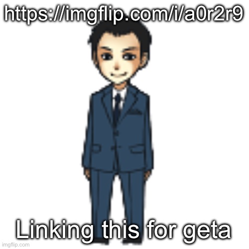 Moriarty but a shimeji | https://imgflip.com/i/a0r2r9; Linking this for geta | image tagged in moriarty but a shimeji | made w/ Imgflip meme maker