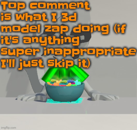 Are these gummy worms? (don't ask why the render is so crisp) | Top comment is what I 3d model zap doing (if it's anything super inappropriate I'll just skip it) | image tagged in are these gummy worms don't ask why the render is so crisp | made w/ Imgflip meme maker