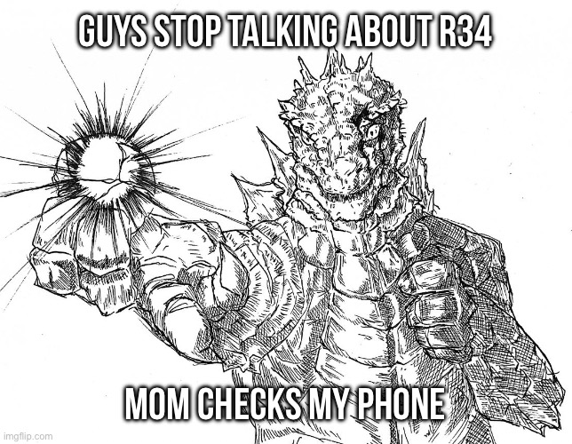 Godzilla Hollow Purple | Guys stop talking about r34; Mom checks my phone | image tagged in godzilla hollow purple | made w/ Imgflip meme maker