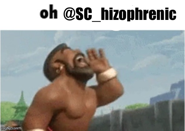OH @MODBOT | @SC_hizophrenic | image tagged in oh modbot | made w/ Imgflip meme maker