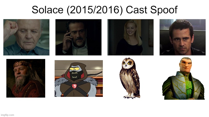 Credit to Waldness Topic International for this used | image tagged in meme,memes,spoof cast,solace,characters,roles | made w/ Imgflip meme maker