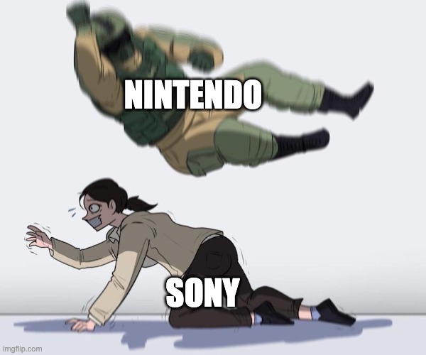 Fuze elbow dropping a hostage | NINTENDO SONY | image tagged in fuze elbow dropping a hostage | made w/ Imgflip meme maker