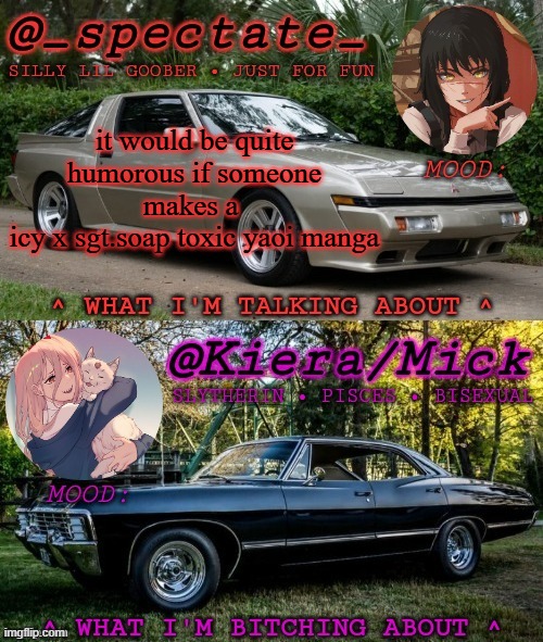 KM Spectate Shared Temp | it would be quite humorous if someone makes a 
icy x sgt.soap toxic yaoi manga | image tagged in km spectate shared temp | made w/ Imgflip meme maker