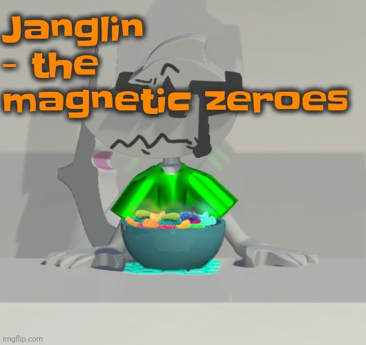I always listened to this when I was younger | Janglin - the magnetic zeroes | image tagged in are these gummy worms don't ask why the render is so crisp | made w/ Imgflip meme maker