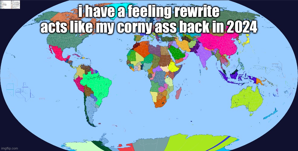 Your exact location | i have a feeling rewrite acts like my corny ass back in 2024 | image tagged in your exact location | made w/ Imgflip meme maker