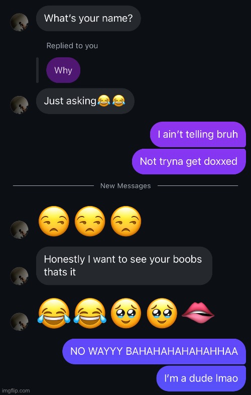Some dude thought I was a girl | made w/ Imgflip meme maker