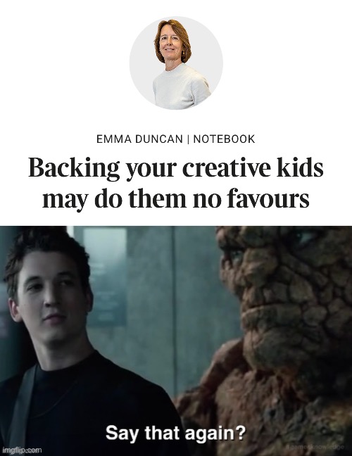 What if they’re born in 2007 | image tagged in say that again | made w/ Imgflip meme maker