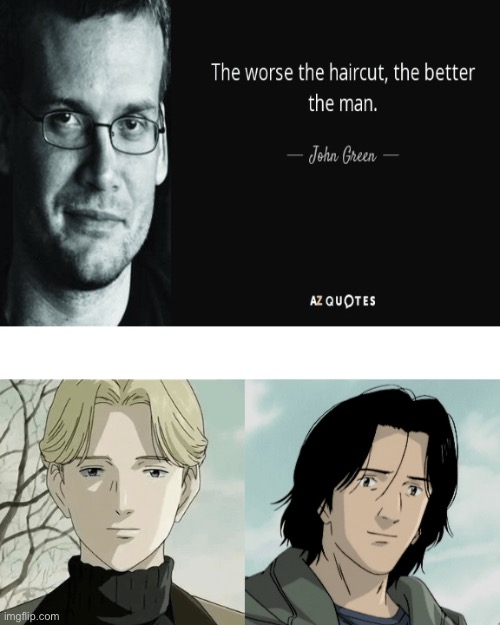 image tagged in monster,tenma,johan | made w/ Imgflip meme maker