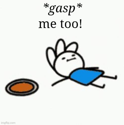 Andy eats pizza like a cookie | *gasp* me too! | image tagged in andy eats pizza like a cookie | made w/ Imgflip meme maker