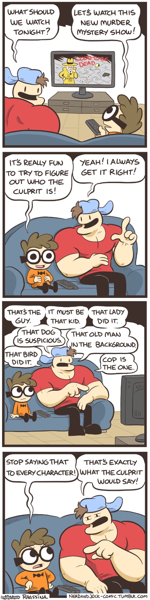 image tagged in nerd,jock,murder,mystery,show,guessing | made w/ Imgflip meme maker