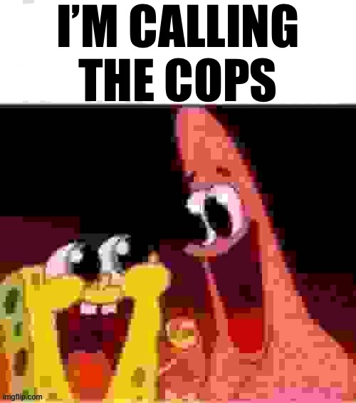 your execution is in three days | I’M CALLING
THE COPS | image tagged in your execution is in three days | made w/ Imgflip meme maker