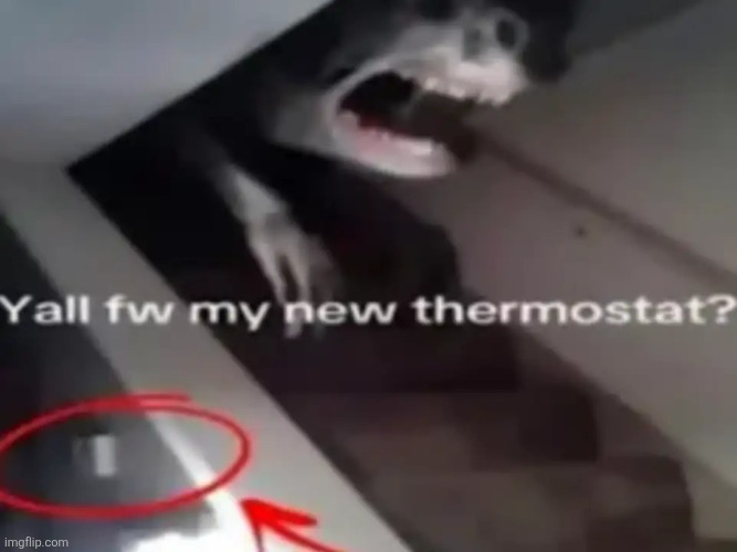Thermostat.mp3 | made w/ Imgflip meme maker