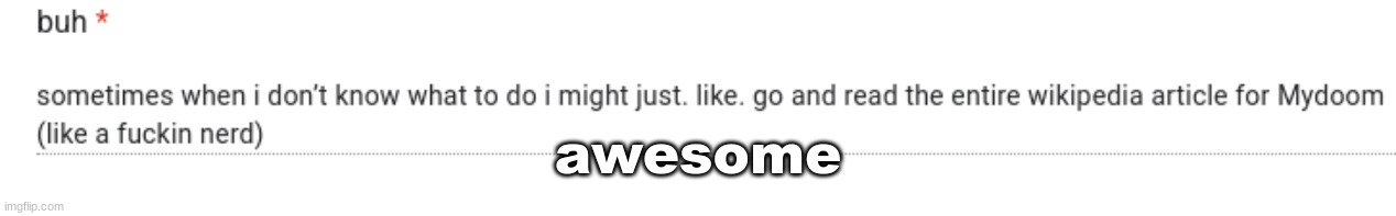 awesome | made w/ Imgflip meme maker