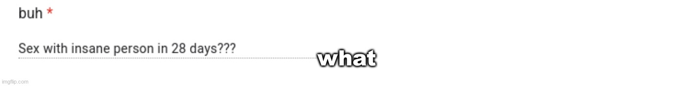 what | made w/ Imgflip meme maker