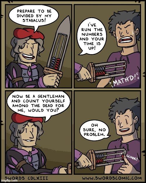 image tagged in sword,abacus,math,numbers,counting,dead | made w/ Imgflip meme maker