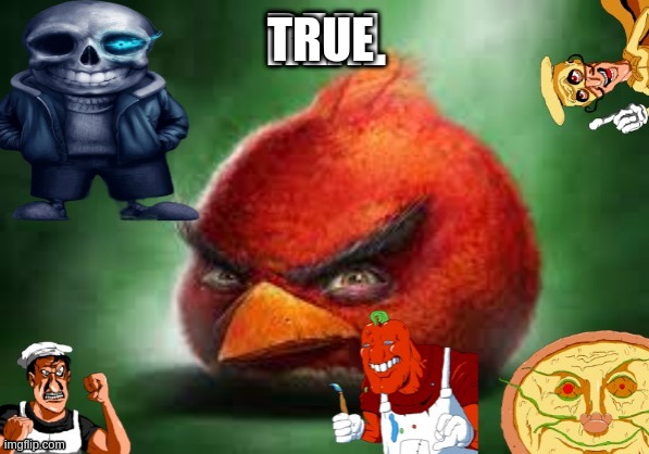 Real | TRUE | image tagged in real | made w/ Imgflip meme maker