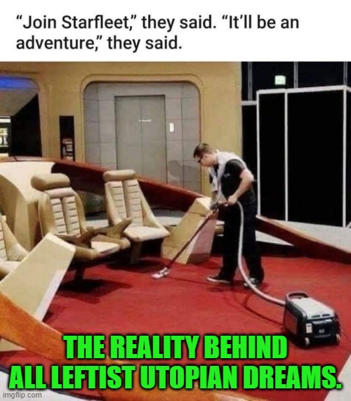 But this time we'll get Marxism right! | THE REALITY BEHIND ALL LEFTIST UTOPIAN DREAMS. | image tagged in yep | made w/ Imgflip meme maker