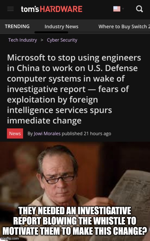 head in the cloud | THEY NEEDED AN INVESTIGATIVE REPORT BLOWING THE WHISTLE TO MOTIVATE THEM TO MAKE THIS CHANGE? | image tagged in no country for old men tommy lee jones | made w/ Imgflip meme maker
